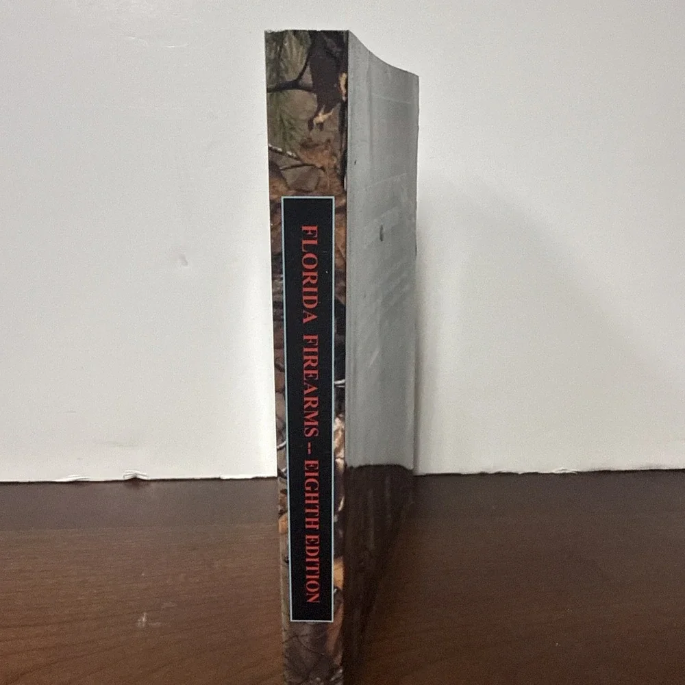 Florida Firearms : Law, Use and Ownership, Eighth Edition by Jon Gutmacher‎